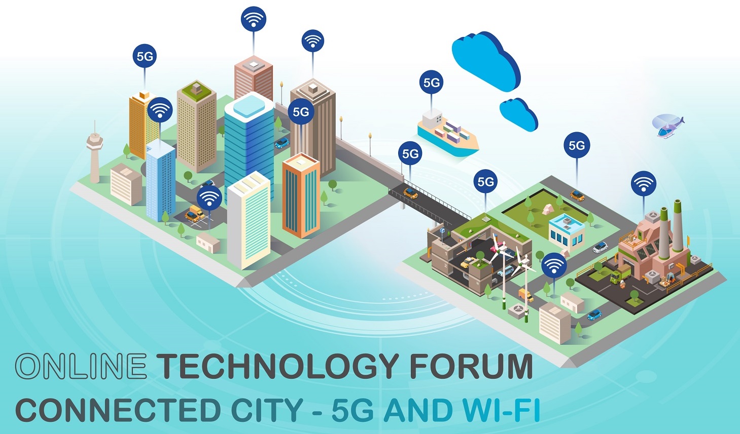 技術論壇 - 連通城市 - 5G 及Wi-Fi